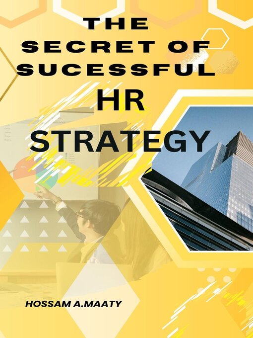 Title details for The Secret of  Successful HR  Strategy by Hossam Abo Elmaaty - Available